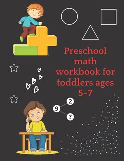Couverture_Preschool math workbook for toddlers ages 5-7