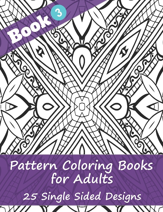 Front cover_Pattern Coloring Books for Adults (Book 3) -25 Single Sided Designs