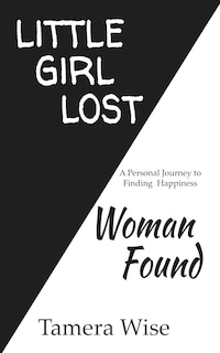 Front cover_Little Girl Lost, Woman Found
