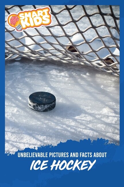 Couverture_Unbelievable Pictures and Facts About Ice Hockey