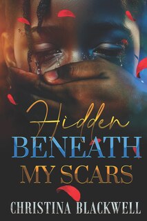 Front cover_Hidden Beneath My Scars