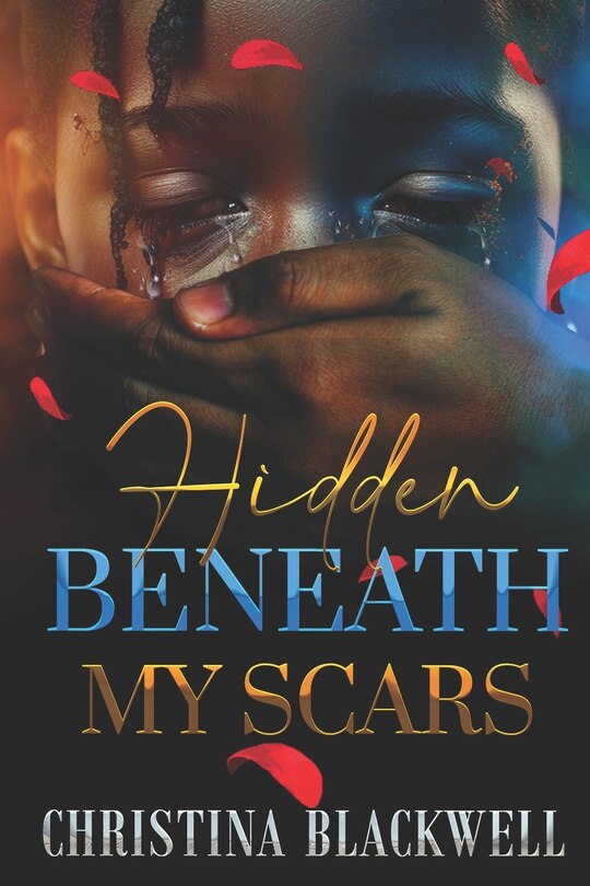 Front cover_Hidden Beneath My Scars