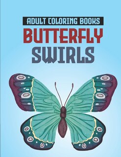Couverture_Adult Coloring Books Butterfly Swirls