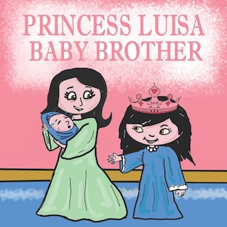 Front cover_Princess Luisa Baby Brother