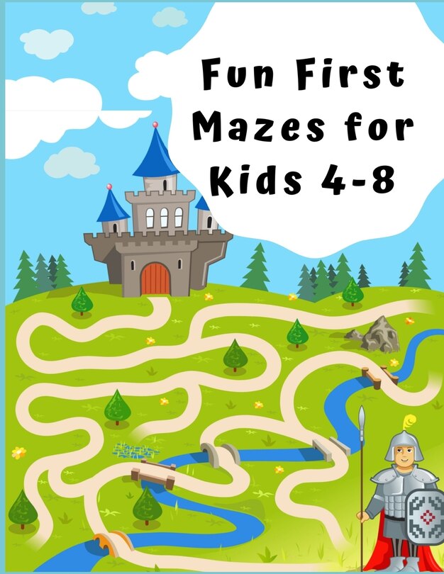 Front cover_Fun First Mazes for Kids 4 - 8
