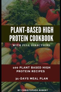 Front cover_Plant Based High Protein Cookbook
