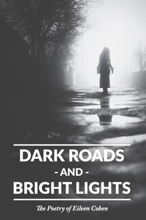 Front cover_Dark Roads and Bright Lights