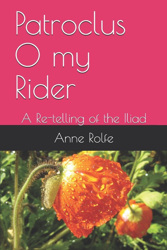 Front cover_Patroclus O my Rider