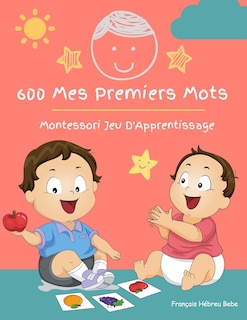 Couverture_600 Mes Premiers Mots Montessori Jeu D'Apprentissage Français Hébreu Bebe