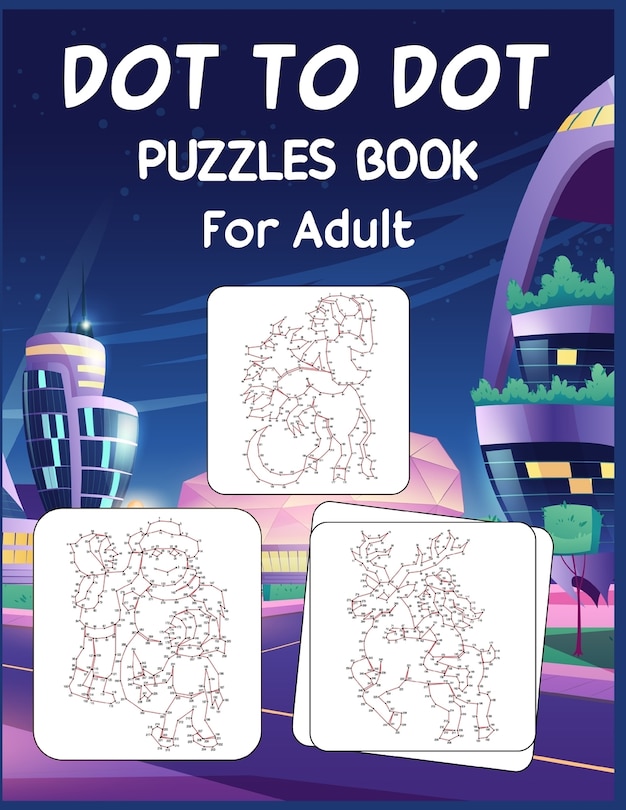 Couverture_Dot to Dot Puzzles Book For Adult