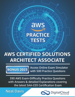 Front cover_AWS Certified Solutions Architect Associate Practice Tests