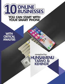 Front cover_10 Online Businesses You Can Start With Your Smart Phone