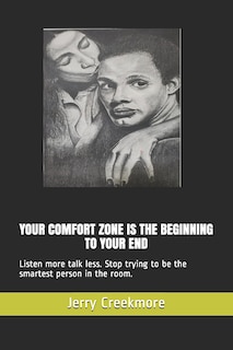 Front cover_Your Comfort Zone Is the Beginning to Your End