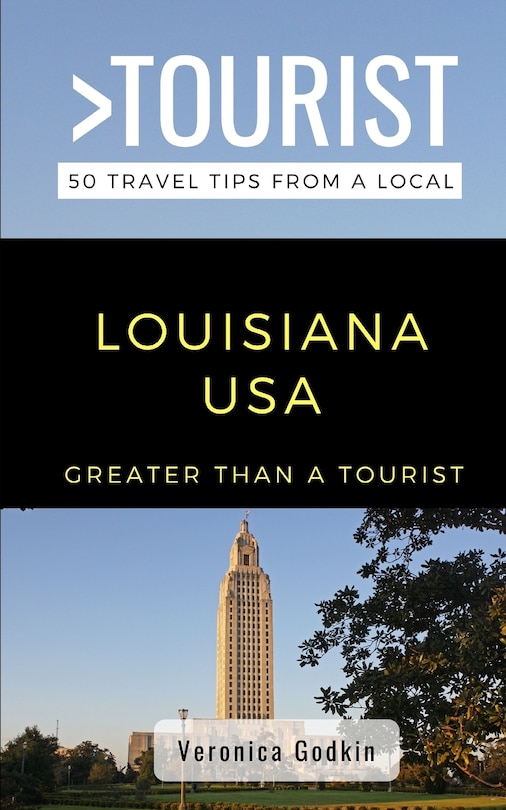 Couverture_Greater Than a Tourist- Louisiana USA