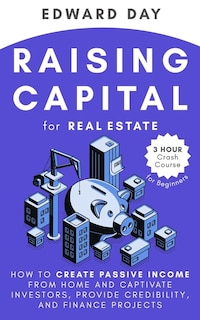 Front cover_Raising Capital for Real Estate