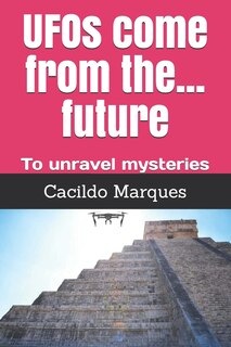 Couverture_UFOs come from the... future