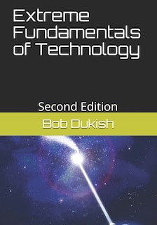 Front cover_Extreme Fundamentals of Technology