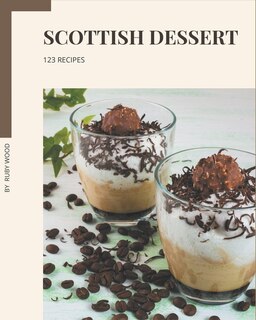 Front cover_123 Scottish Dessert Recipes