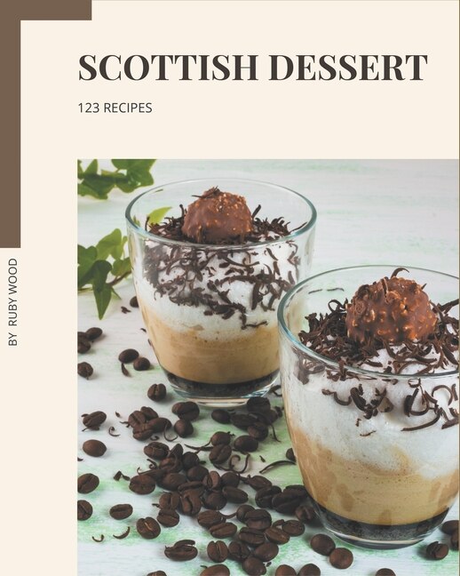 Front cover_123 Scottish Dessert Recipes
