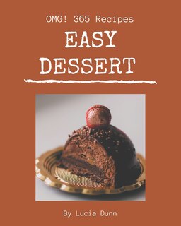Front cover_OMG! 365 Easy Dessert Recipes