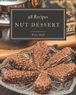 Front cover_98 Nut Dessert Recipes