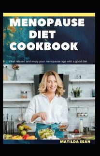 Front cover_Menopause Diet Cookbook