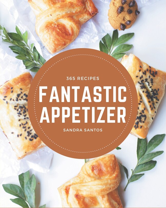 Front cover_365 Fantastic Appetizer Recipes