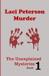 Front cover_Laci Peterson Murder