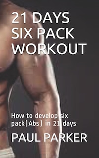 Front cover_21 Days Six Pack Workout