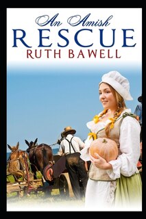 An Amish Rescue: Amish Romance