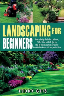 Front cover_Landscaping For Beginners