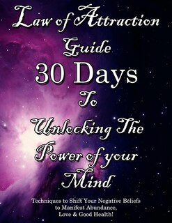 Couverture_Law of Attraction Guide 30 Days to Unlocking the Power of Your Mind