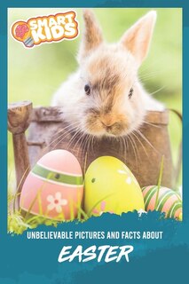 Front cover_Unbelievable Pictures and Facts About Easter