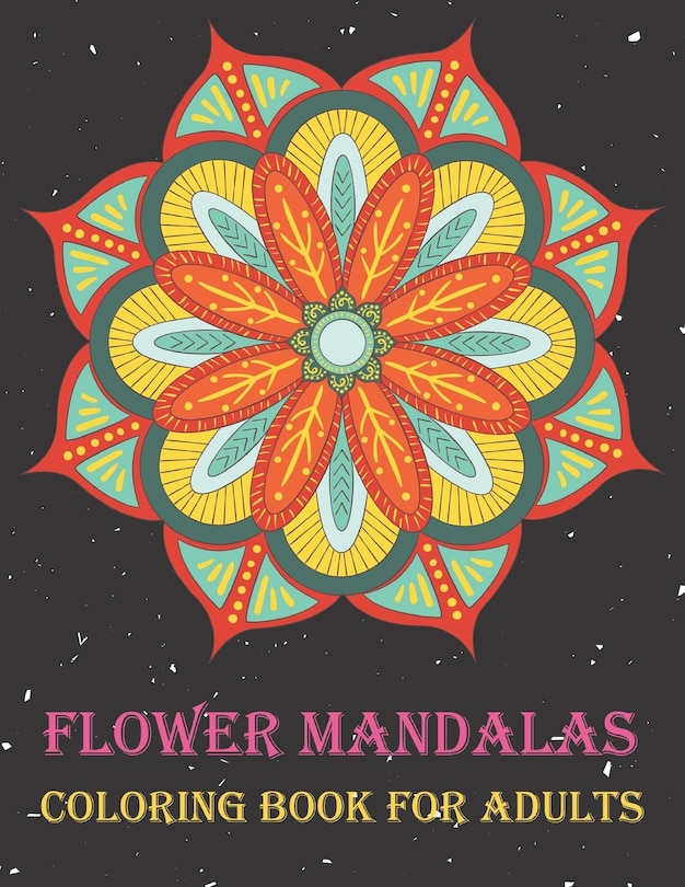 Front cover_Flower Mandalas Coloring Book for Adults
