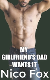 Couverture_My Girlfriend's Dad Wants It