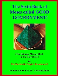 Couverture_The Sixth Book of Moses called GOOD GOVERNMENT!