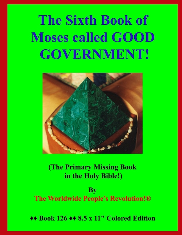 Couverture_The Sixth Book of Moses called GOOD GOVERNMENT!