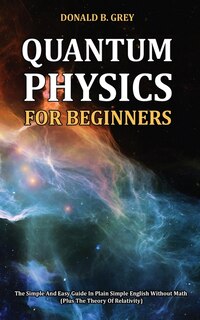 Front cover_Quantum Physics for Beginners