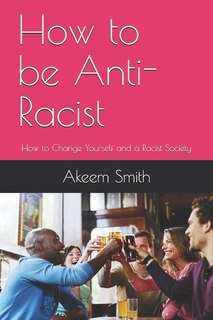 Front cover_How To Be Anti-racist