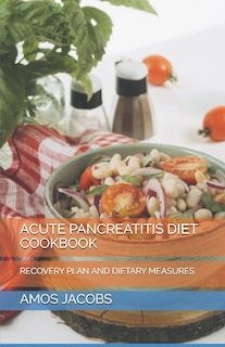 Front cover_Acute Pancreatitis DІЕt Cookbook