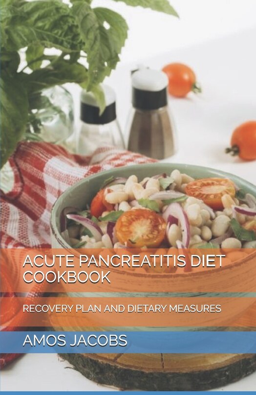 Front cover_Acute Pancreatitis DІЕt Cookbook