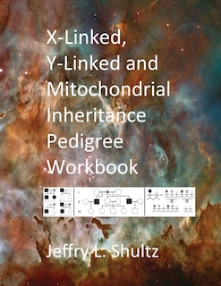 Front cover_X-Linked, Y-Linked and Mitochondrial Inheritance Pedigree Workbook