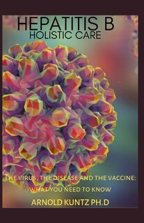 Couverture_Hepatitis B Holistic Care