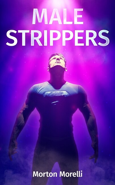 Male Strippers: Full version