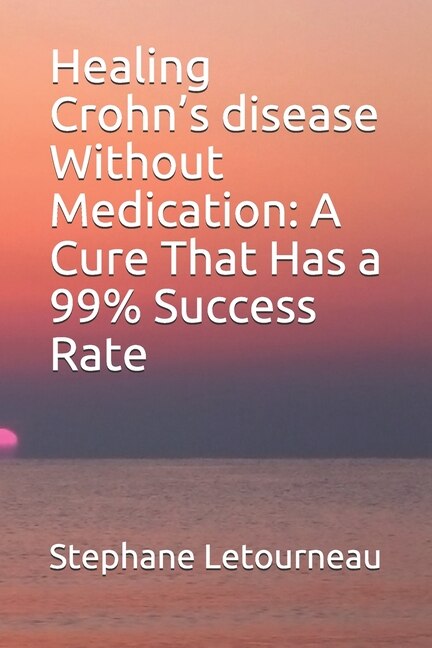 Front cover_Healing Crohn's disease Without Medication