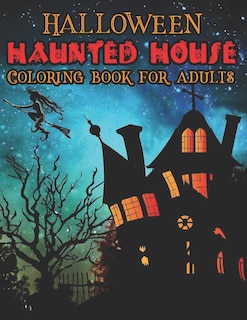 Front cover_Halloween Haunted House Coloring Book For Adults