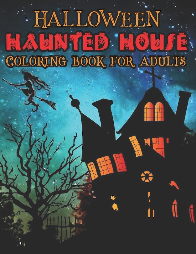 Front cover_Halloween Haunted House Coloring Book For Adults