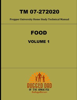 Couverture_Food Volume 1 TM 07-272020- Prepper University Home Study Technical Manual