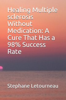 Front cover_Healing Multiple sclerosis Without Medication