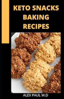 Couverture_Keto Snacks Baking Recipes